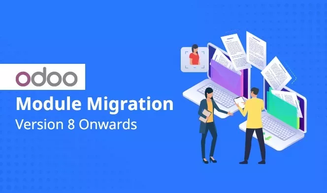 Odoo Module Migration: Version 8 Onwards1