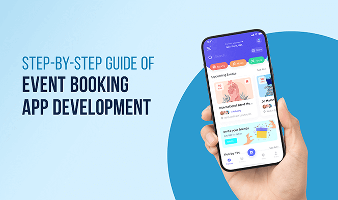 Step-By-Step Guide of Event Booking App Development