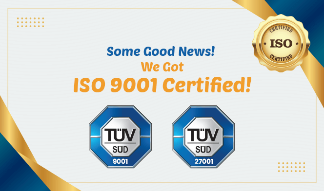 Some Good News! We Are ISO 9001 Certified!