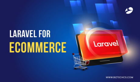 Why Choose Laravel for Scalable eCommerce Solutions? Reasons, Stats &#038; Validations