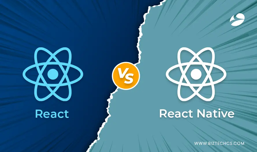 React Vs React Native: Which One to Choose in 2023?1