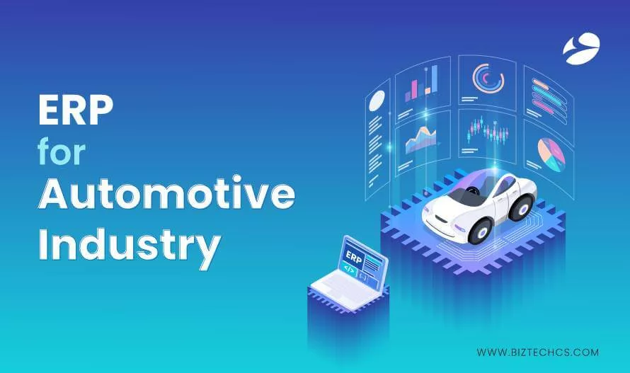 How ERP for Automotive Industry is Essential for Accelerating Growth?1