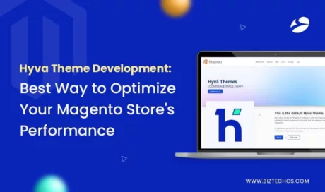 Hyva Theme Development: Best Way to Optimize Your Magento Store&#8217;s Performance