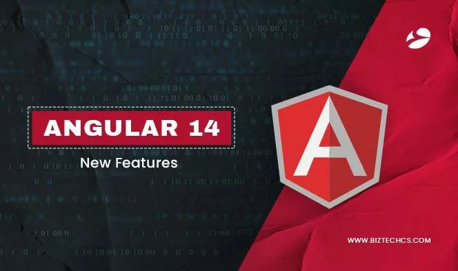 What’s New in Angular 14: Features, Updates, and More!1