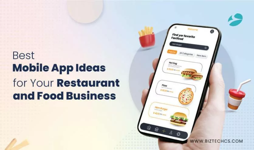 Best Mobile App Ideas for Your Restaurant and Food Business in 20231