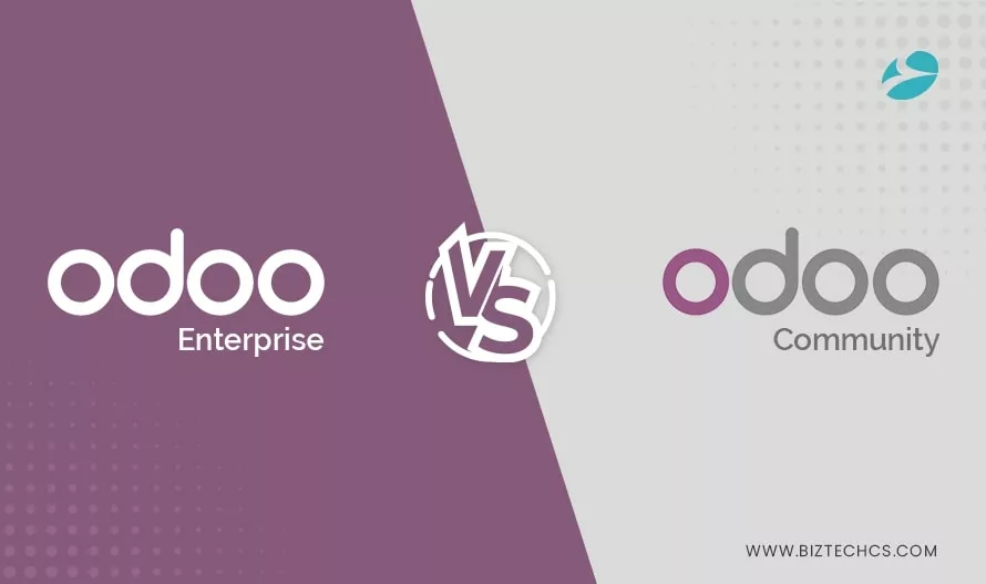 Odoo Community Vs. Odoo Enterprise: Which One Should Be Your Ideal Choice?