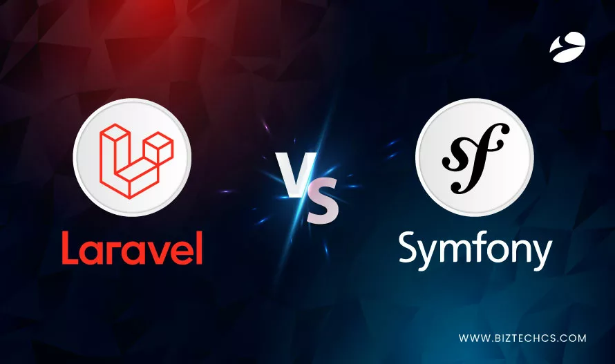 Laravel Vs Symfony: Which is The Better Framework in 2024?1
