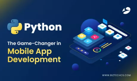 Python: The Game-Changer in Mobile App Development