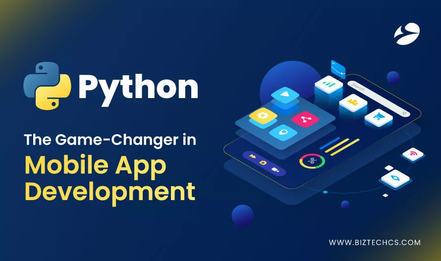Python: The Game-Changer in Mobile App Development1