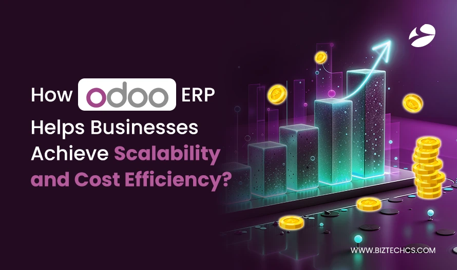 How Odoo ERP Helps Businesses Achieve Scalability and Cost Efficiency?1