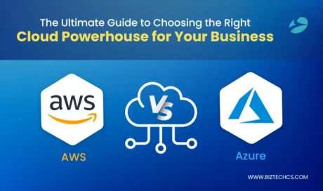 AWS vs Azure: The Ultimate Guide to Choosing the Right Cloud Powerhouse for Your Business