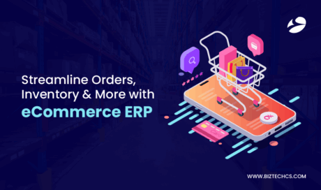 How eCommerce ERP Software Can Streamline Your Business Operations?