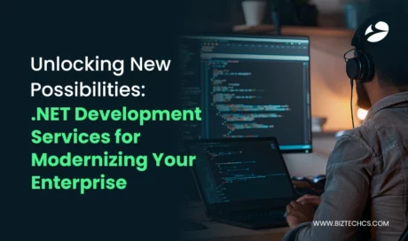 Unlocking New Possibilities: .NET Development Services for Modernizing Your Enterprise