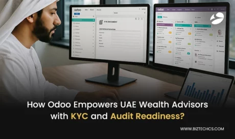 How Odoo Empowers UAE Wealth Advisors with KYC and Audit Readiness?
