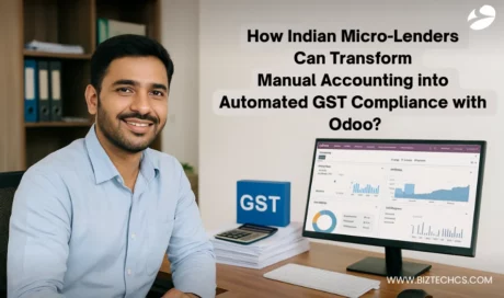 How Indian  Micro-Lenders Can Transform Manual Accounting into Automated GST Compliance with Odoo? How Indian  Micro-Lenders Can Transform Manual Accounting into Automated GST Compliance with Odoo?