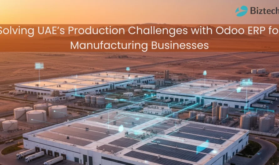 Odoo for Manufacturing in the UAE: Streamlining Production and Supply Chain