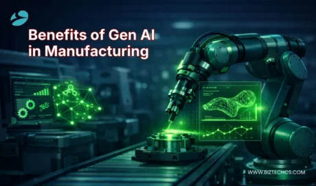 Key Benefits of Implementing Gen AI Solutions for the Manufacturing Industry