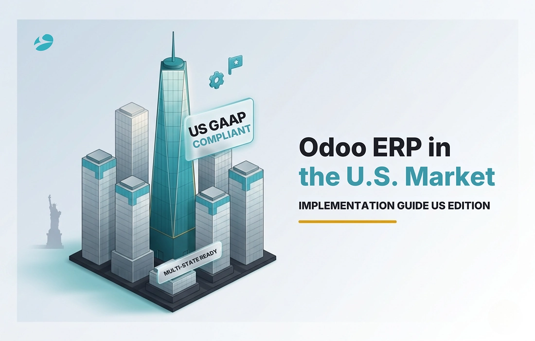 How to Successfully Implement Odoo ERP in the U.S. Market?