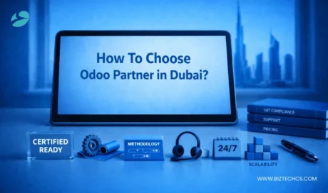 Best Odoo Partner in Dubai: Top 10 Criteria for Selecting the Perfect One