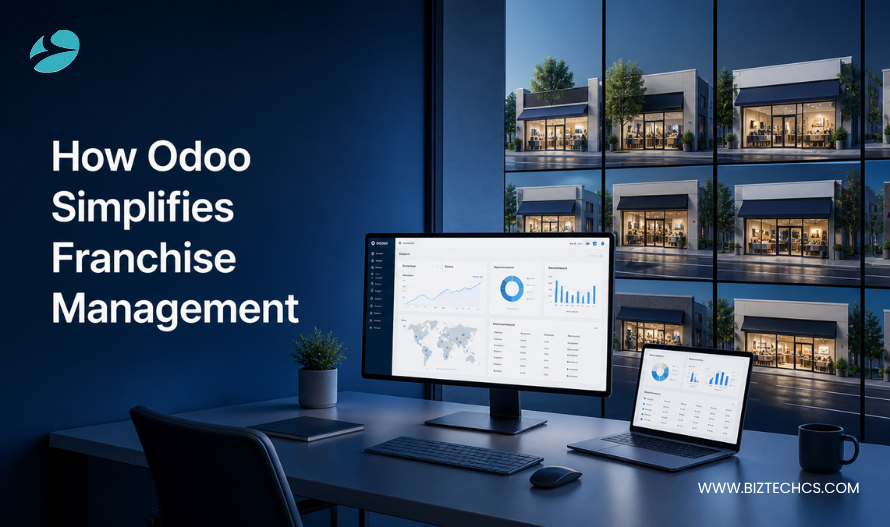 How Odoo Simplifies Franchise Management: Multi-Branch Control from One Platform