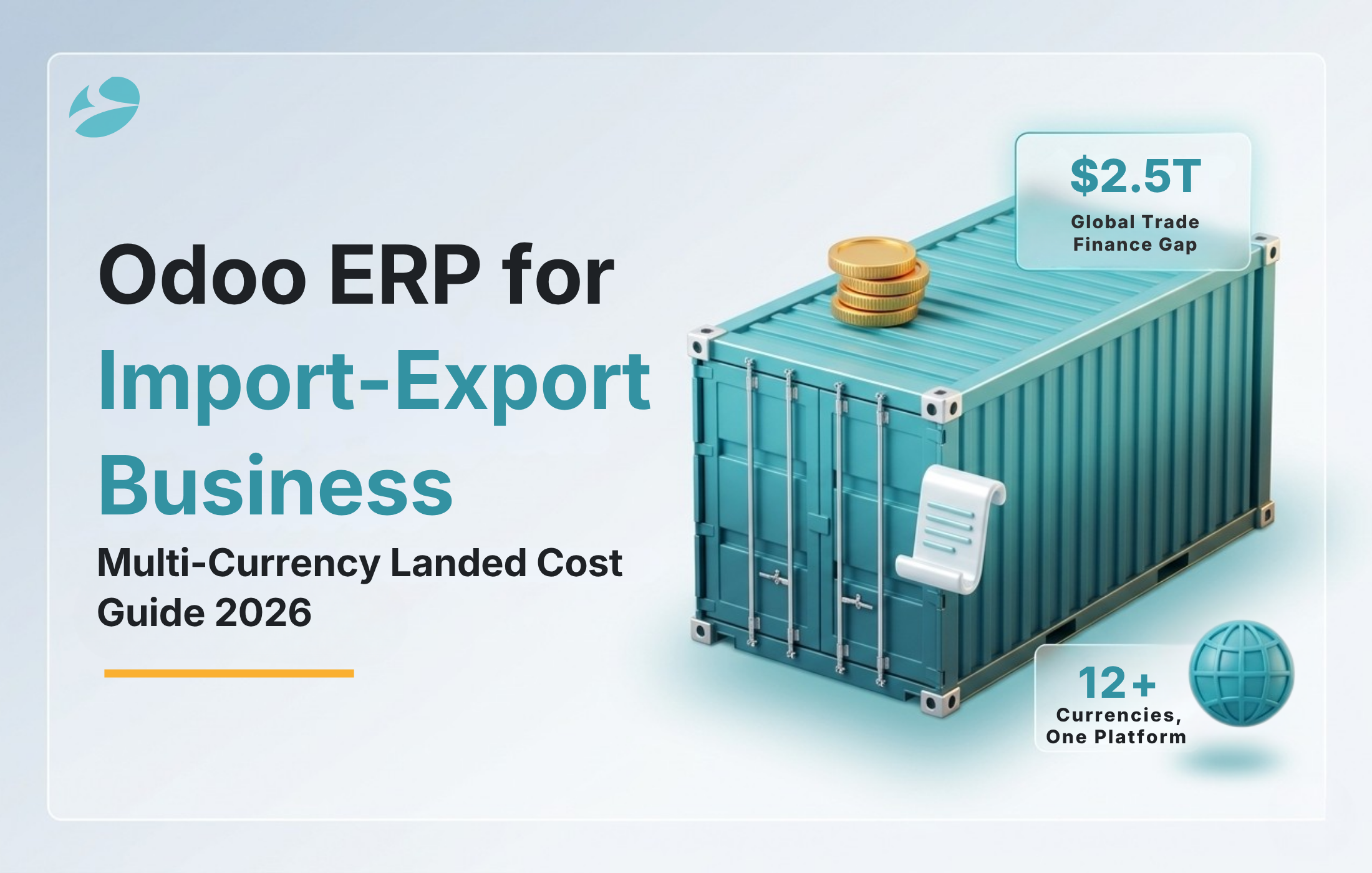 Odoo ERP for Import-Export Business: Manage Trade, Compliance & Multi-Currency Easily