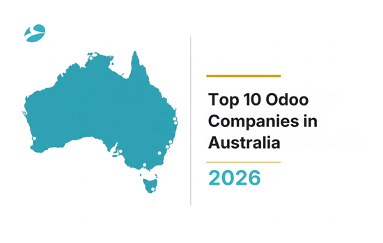 Top 10 Odoo Development Companies in Australia to Consider in 2026