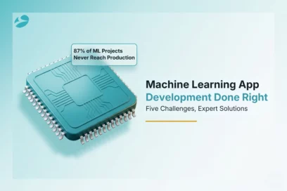 Machine Learning App Development: Common Challenges and How Experts Solve Them