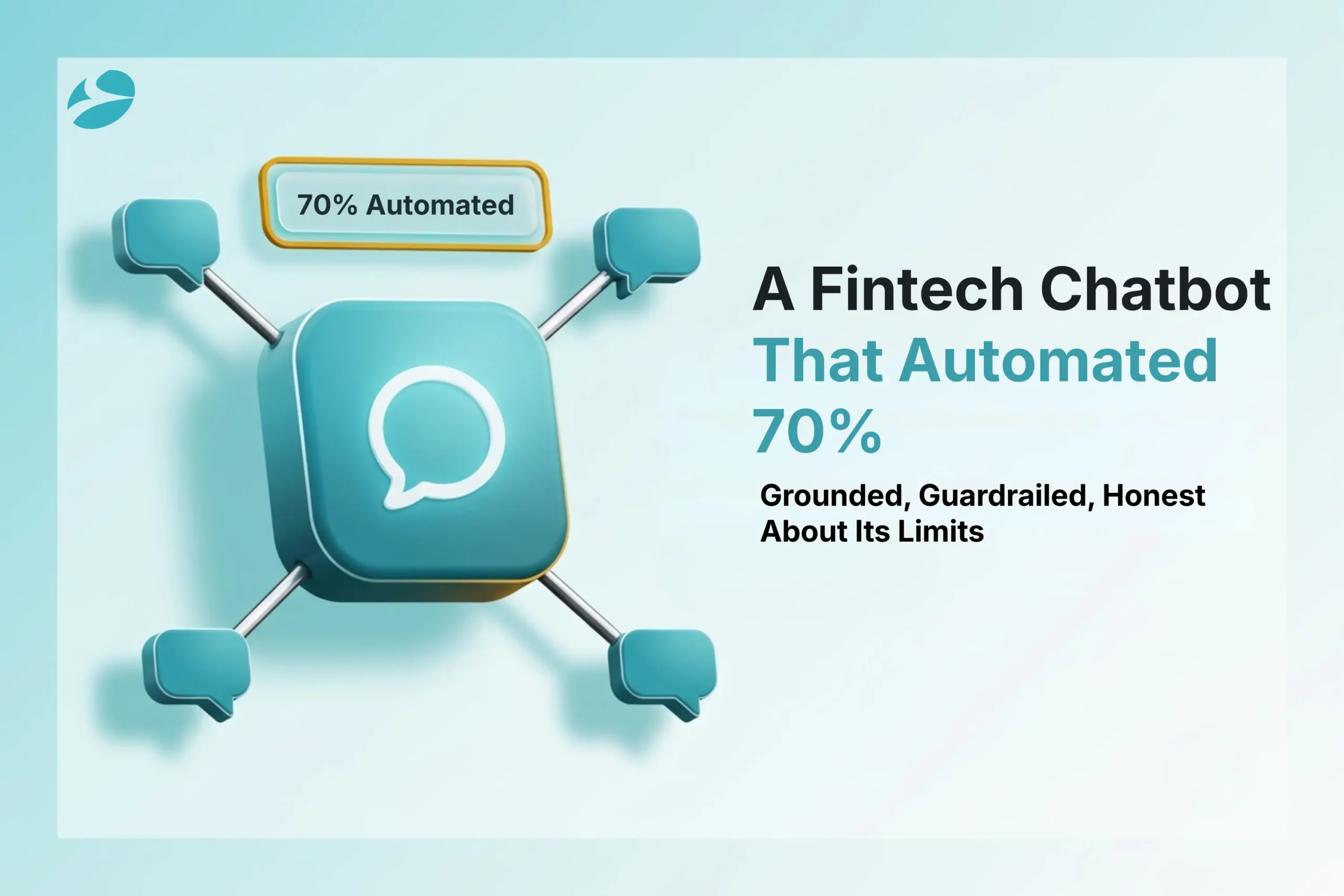 How a Fintech Company Automated 70% of Customer Queries Using a Custom GenAI Chatbot