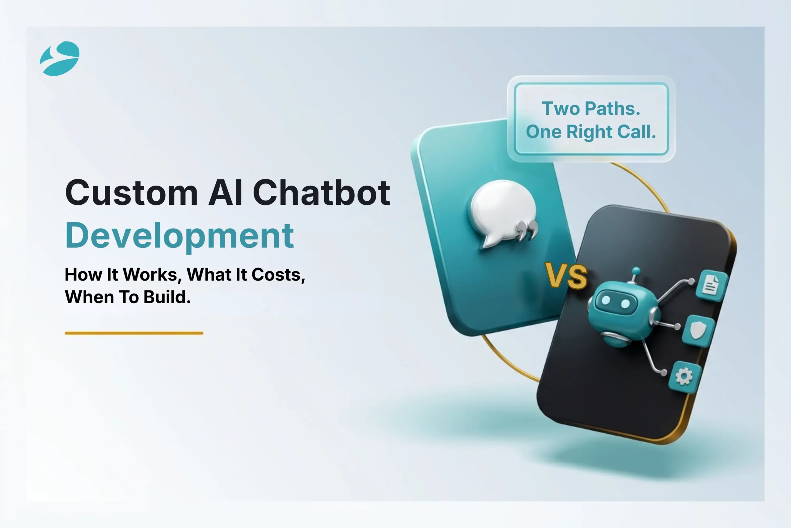 Custom AI Chatbot Development: How It Works, What It Costs & When to Build One