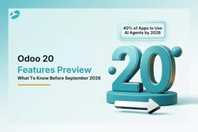 Odoo 20 Features Preview: Everything Businesses Need to Know Before September 2026